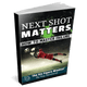 Next Shot Matters Ebook - J4K SPORTS